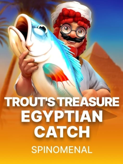 Trout's Treasure Egyptian Catch